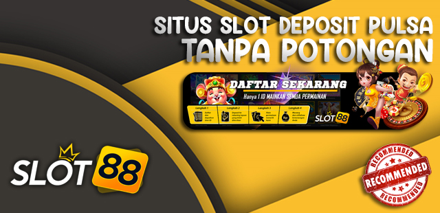 Slot Pulsa Tri Gacor Rahasia Menang